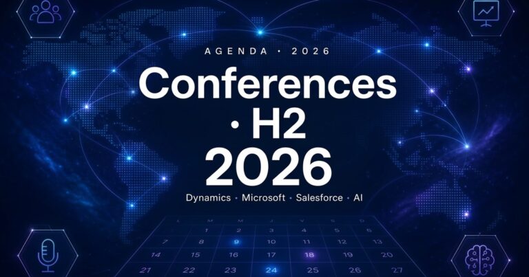 H2 2026 conference agenda — Dynamics, Microsoft, Salesforce and AI